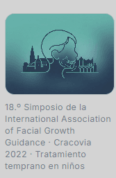 18.º Simposio de la International Association of Facial Growth Guidance · Cracovia 2022 · Tratamiento temprano en niños